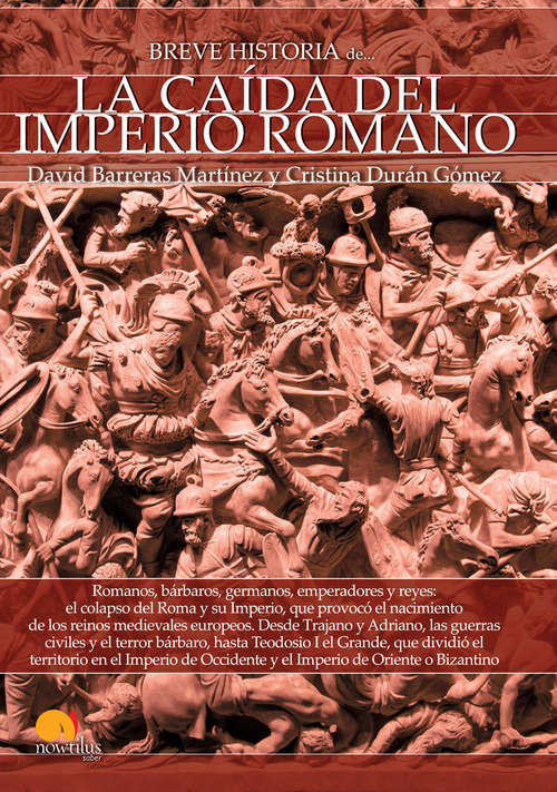 Book cover of Breve historia de la caída del Imperio Romano (Breve Historia)