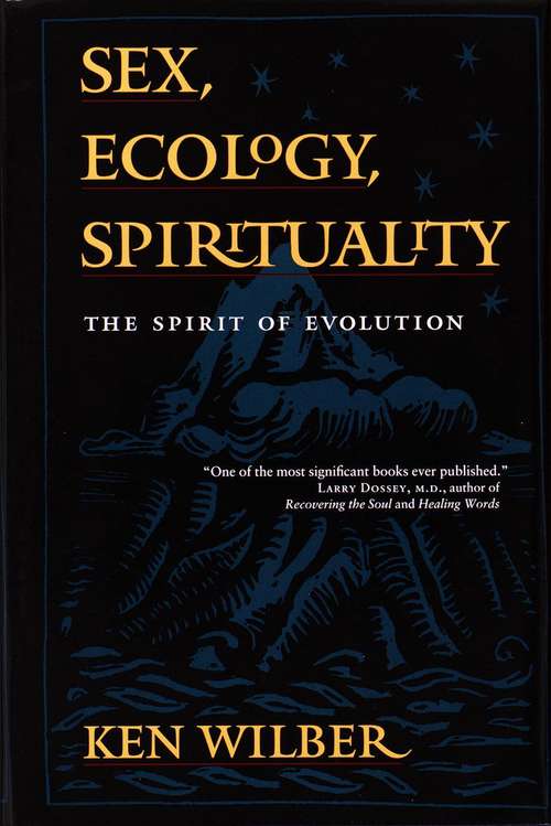 Book cover of Sex, Ecology, Spirituality: The Spirit of Evolution