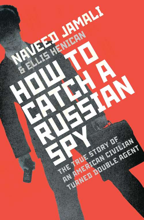 Book cover of How To Catch A Russian Spy