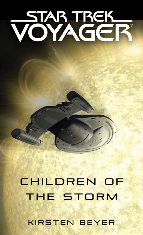 Book cover of Star Trek: Voyager: Children of the Storm