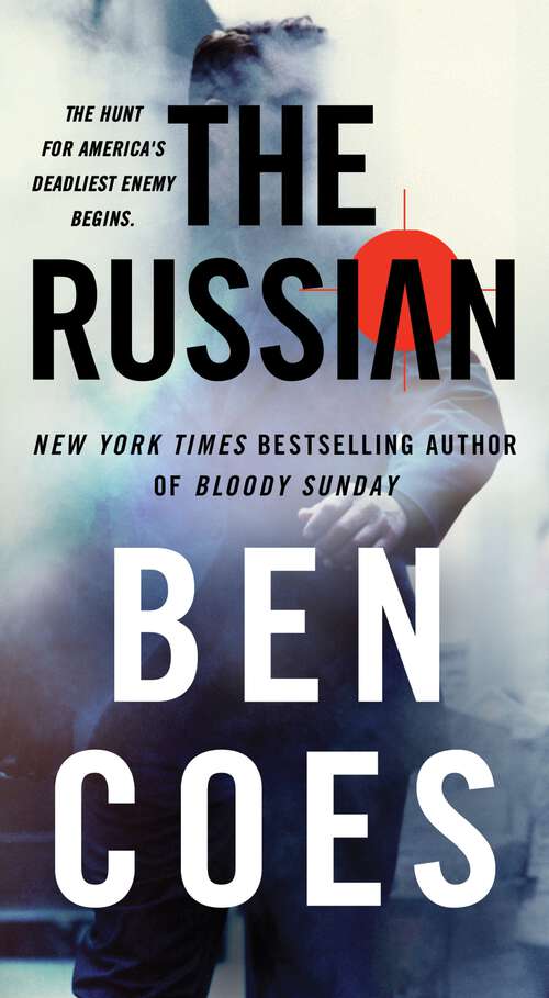 Book cover of The Russian: A Novel (Rob Tacoma #1)