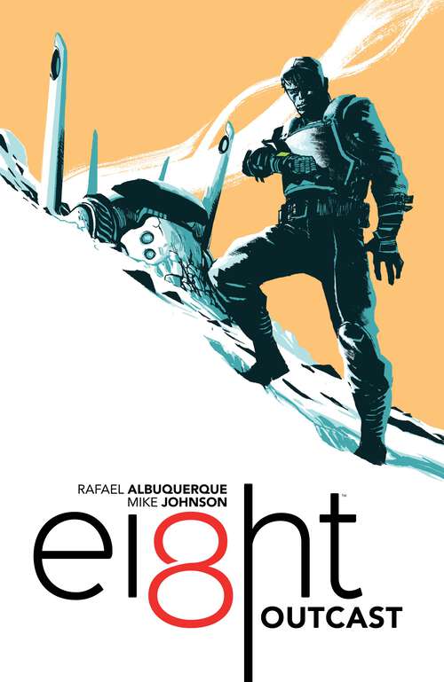 Book cover of EI8HT Volume 1: Outcast