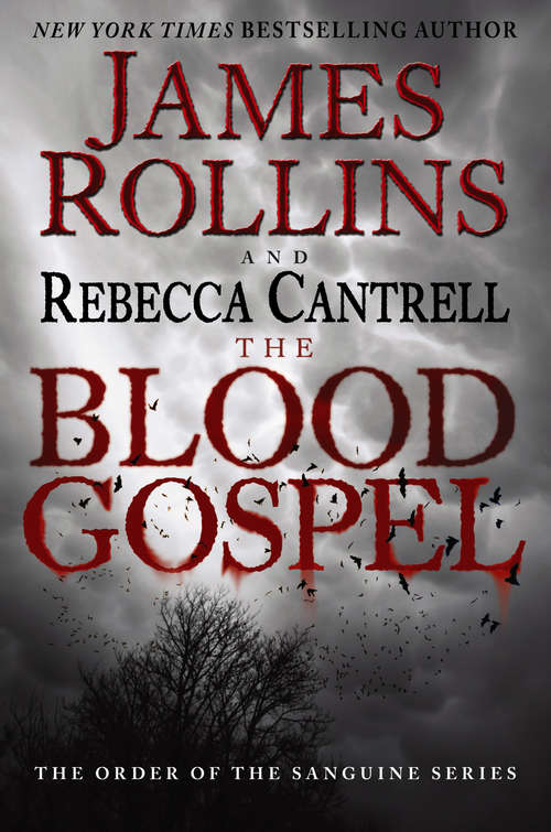 Book cover of The Blood Gospel (Order of the Sanguines #1)