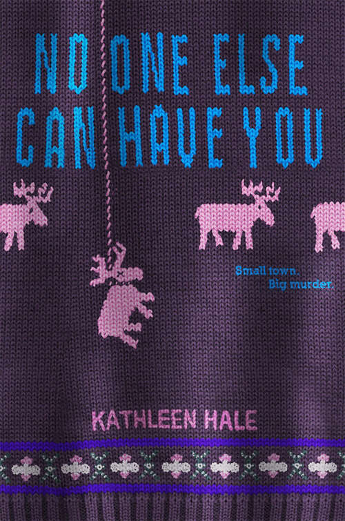 Book cover of No One Else Can Have You