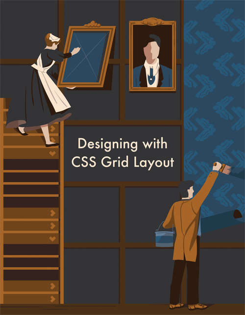 Book cover of Designing with CSS Grid Layout