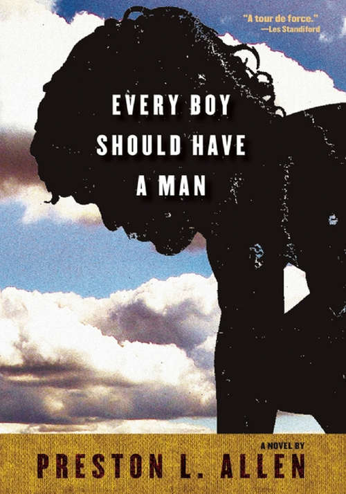 Book cover of Every Boy Should Have a Man