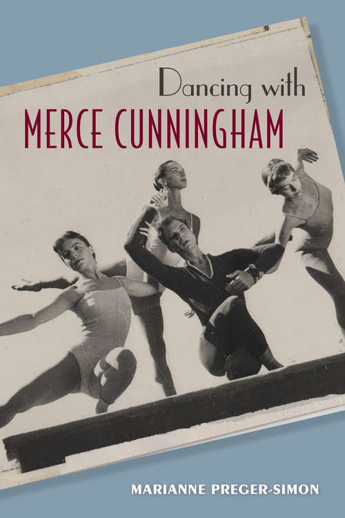 Book cover of Dancing with Merce Cunningham