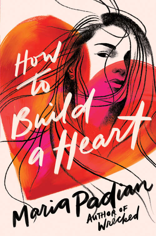 Book cover of How to Build a Heart