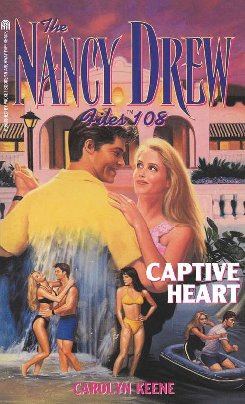 Book cover of Captive Heart (The Nancy Drew Files #108)