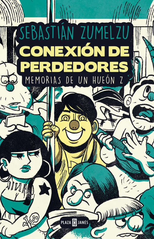 Book cover of Conexión de perdedores: Memorias de un hueón Z