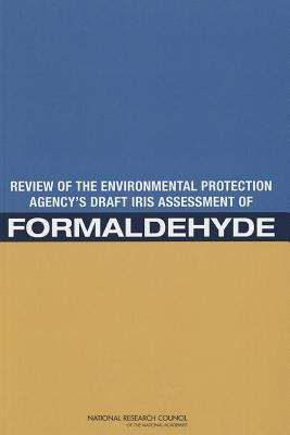 Book cover of Review of the Environmental Protection Agency's Draft IRIS Assessment of Formaldehyde