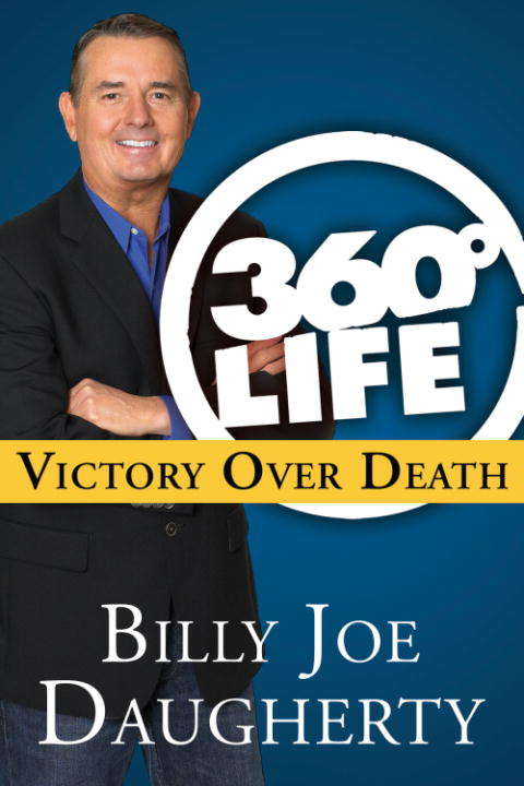 Book cover of 360° Life: Victory Over Death