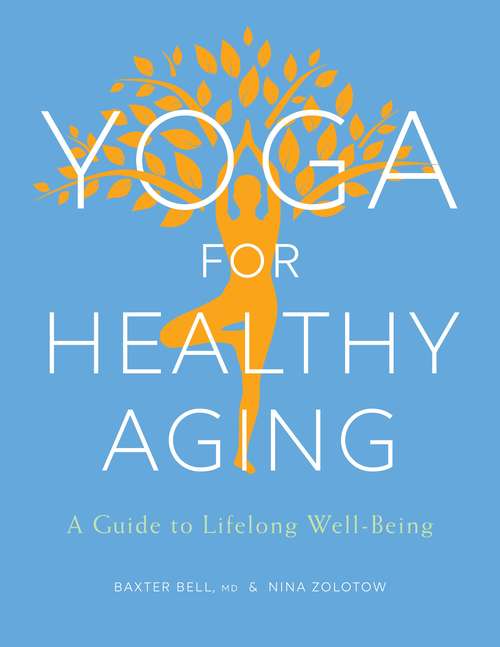 Book cover of Yoga for Healthy Aging: A Guide to Lifelong Well-Being