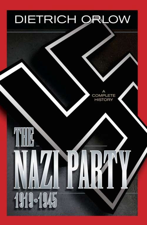 Book cover of The Nazi Party 1919-1945