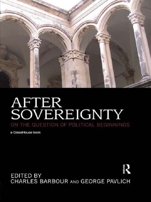 Book cover of After Sovereignty: On the Question of Political Beginnings