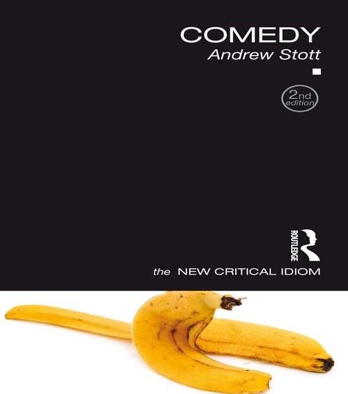 Comedy (The New Critical Idiom)