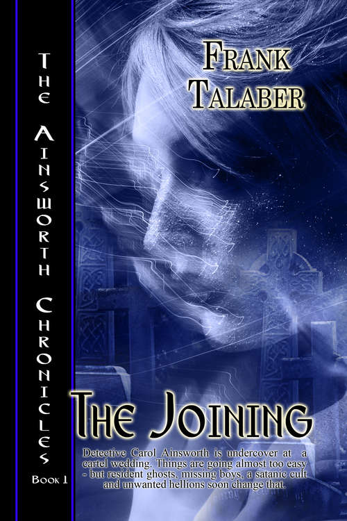 Book cover of The Joining: The Ainsworth Chronicles Book 1 (The Ainsworth Chronicles #1)