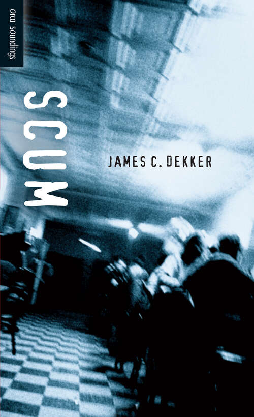 Book cover of Scum (Orca Soundings)
