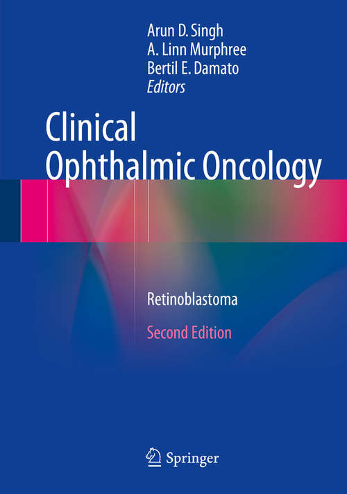 Clinical Ophthalmic Oncology: Retinoblastoma