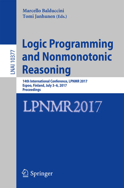 Book cover of Logic Programming and Nonmonotonic Reasoning