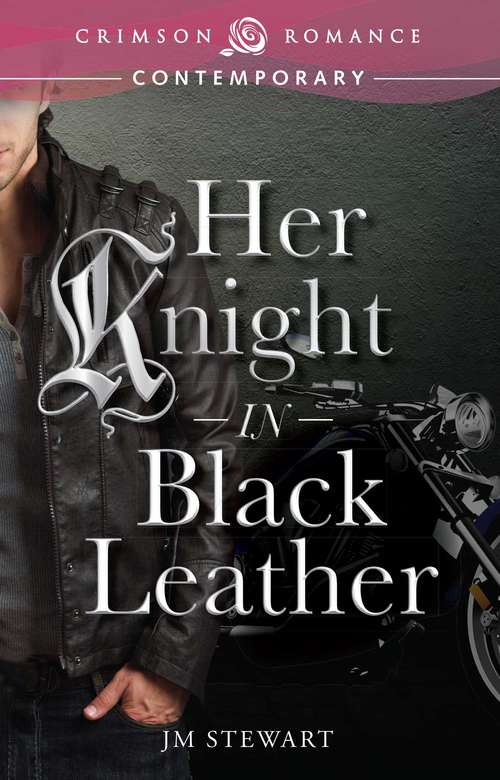 Her Knight in Black Leather