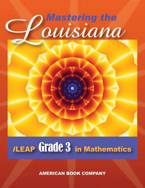 Book cover of Mastering the Louisiana iLEAP Grade 3 in Mathematics