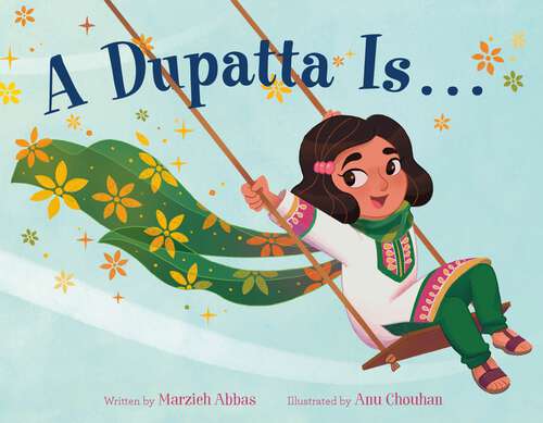 Book cover of A Dupatta Is . . .