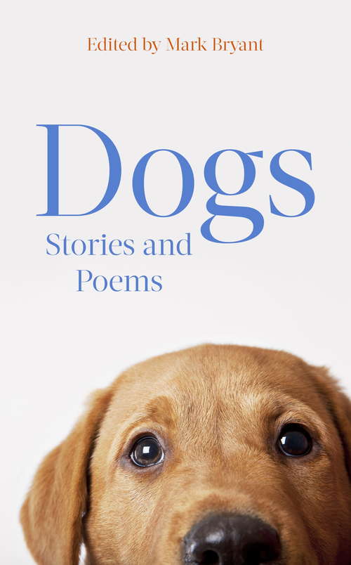 Book cover of Dogs: Stories and Poems