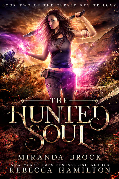 The Hunted Soul: A New Adult Urban Fantasy Romance Novel (The Cursed Key Trilogy #2)