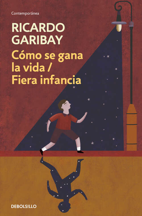 Book cover of Obra Selecta III: Como se gana la vida/ Fiera Infancia