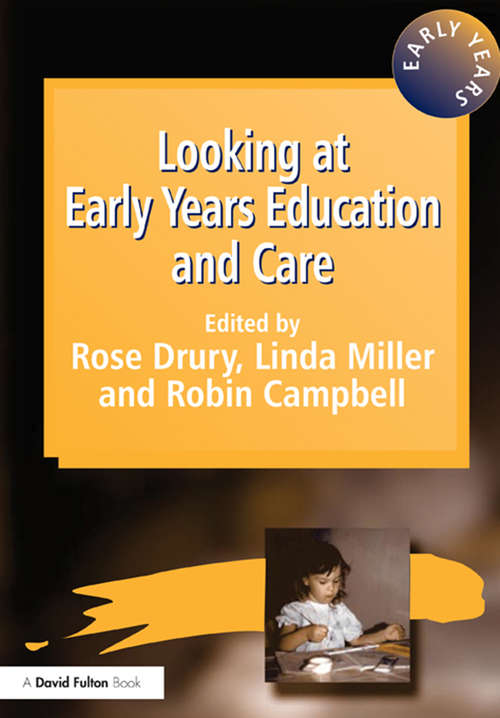 Looking at Early Years Education and Care