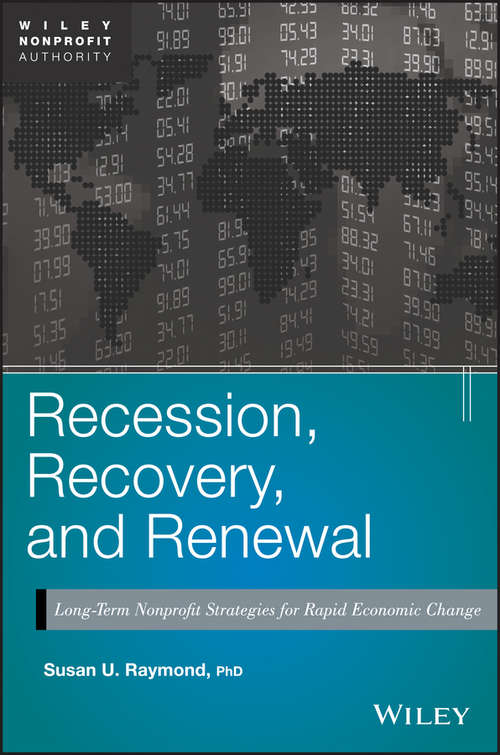 Recession, Recovery, and Renewal: Long-Term Nonprofit Strategies for Rapid Economic Change