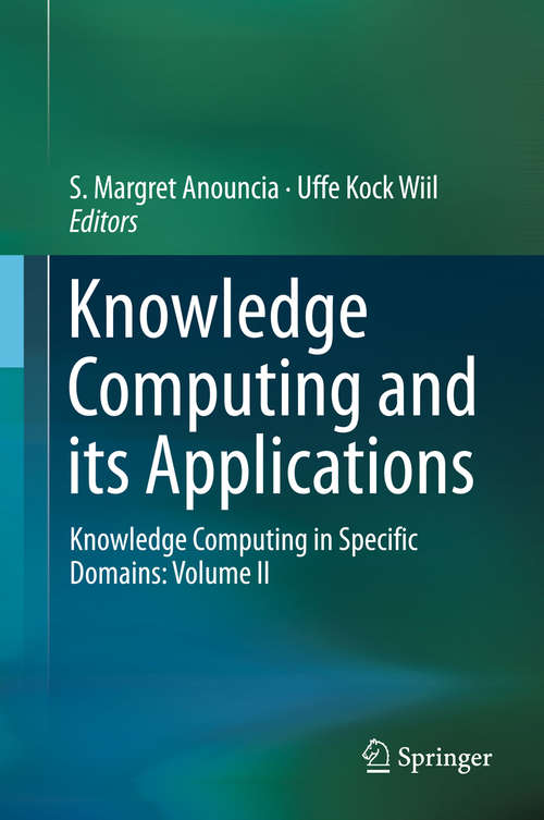 Book cover of Knowledge Computing and its Applications: Knowledge Manipulation And Processing Techniques: Volume 1