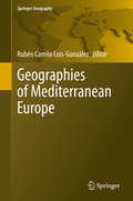 Geographies of Mediterranean Europe (Springer Geography)