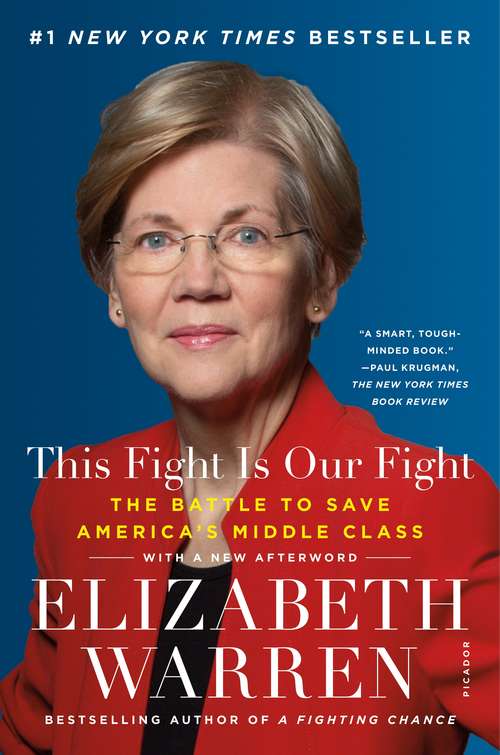 Book cover of This Fight Is Our Fight: The Battle to Save America's Middle Class