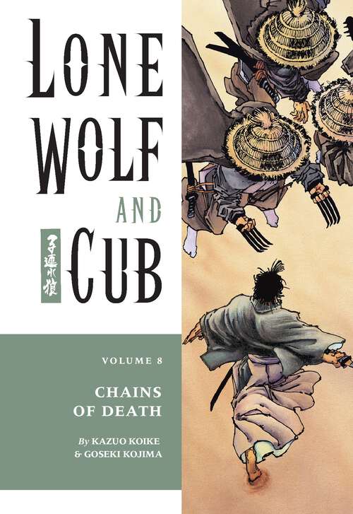 Book cover of Lone Wolf and Cub Volume 8: Chains of Death (Lone Wolf and Cub)