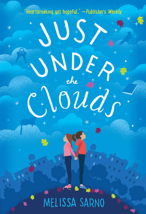 Book cover of Just Under the Clouds (Chicka Chicka Book)