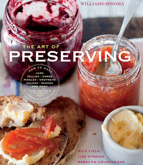 Book cover of The Art of Preserving (Williams-Sonoma)