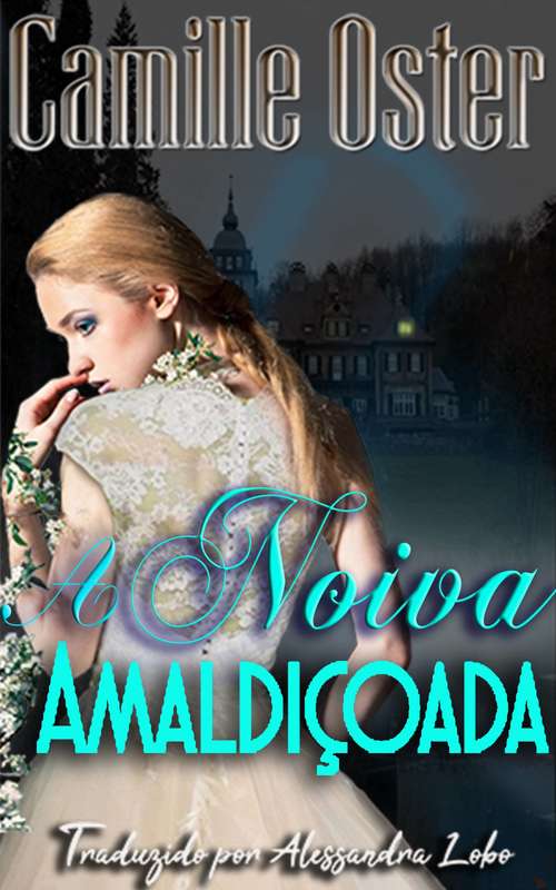 Book cover of A Noiva Amaldiçoada