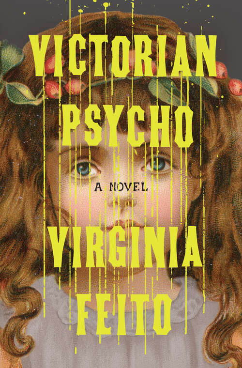 Book cover of Victorian Psycho: A Novel
