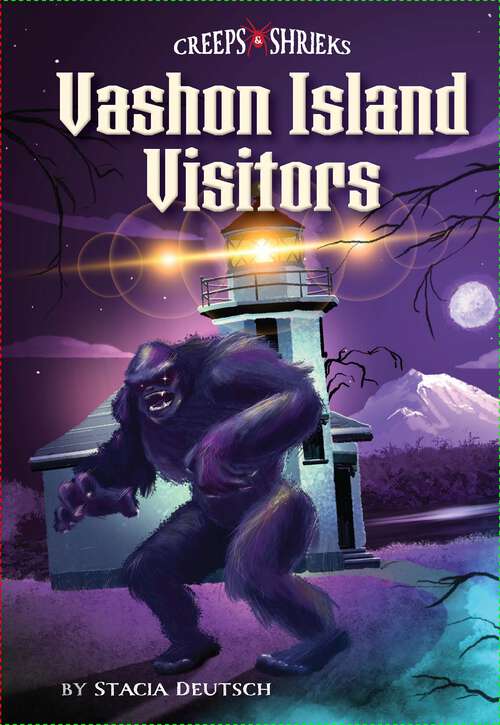 Book cover of Vashon Island Visitors (Creeps & Shrieks)