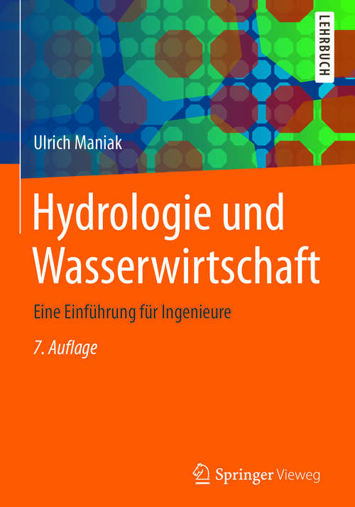 Book cover of Hydrologie und Wasserwirtschaft: Eine Einführung für Ingenieure (7. Aufl. 2016) (Springer-Lehrbuch)