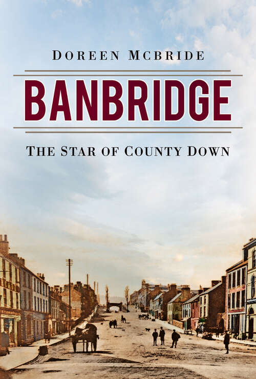 Book cover of Banbridge: The Star of County Down