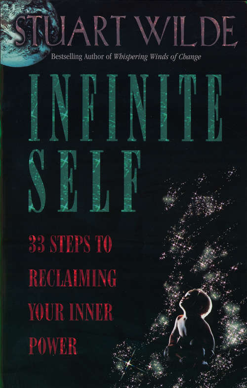 Book cover of Infinite Self: 33 Steps To Reclaiming Your Inner Power