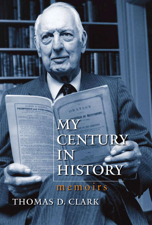 My Century in History: Memoirs