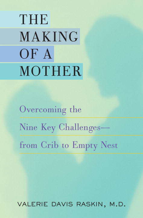 Book cover of The Making of a Mother