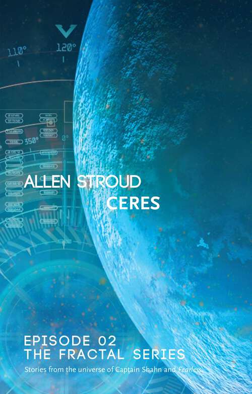 Book cover of Ceres (Ebook Original) (The Fractal Series Episodes #2)