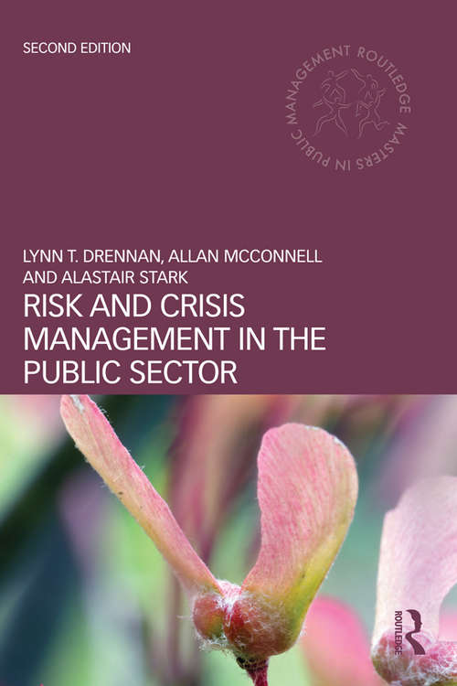 Risk and Crisis Management in the Public Sector (Masters in Public Management)