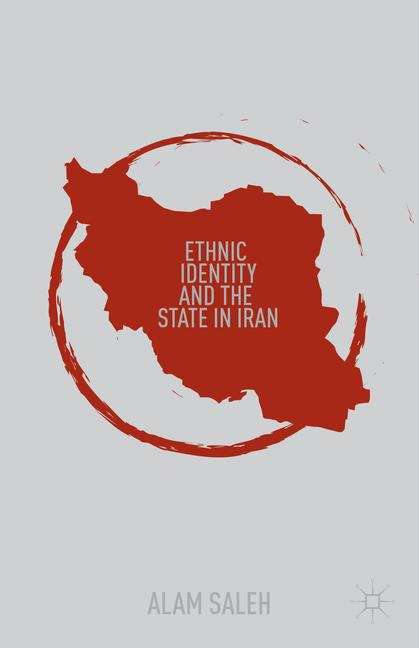 Ethnic Identity and the State in Iran