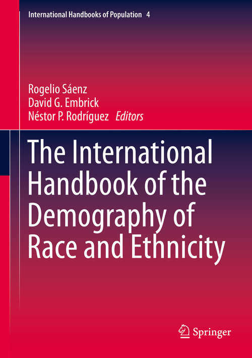 Book cover of The International Handbook of the Demography of Race and Ethnicity